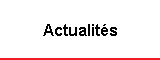 Actualit�s