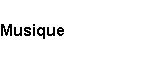 Musique